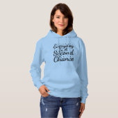 T-shirt  Everyday Second Chance Hoodie I (Voorkant volledig)