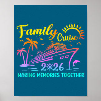 T-Shirt Familie Cruise Maakt Herinneringen Samen Poster