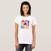 T-Shirt Femme - Logo Moi Super Mama Rose (Voorkant volledig)