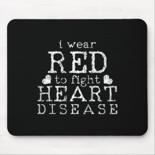 T Shirt Fight Heart Disease T-shirt Gift Rode Krij Muismat