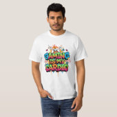 T-shirt gamer citaat (Voorkant volledig)
