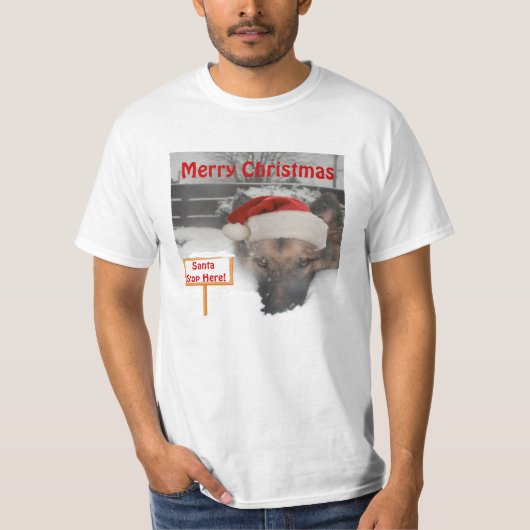 T-Shirt German Shepherd Santa Stop Hier Sign (Voorkant)