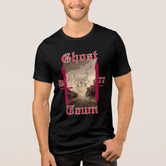 T-Shirt Ghost Town