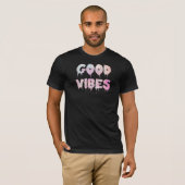 T-shirt Goede Vibes (Voorkant volledig)