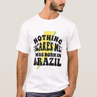 T-shirt Grappig Brazilië | Braziliaanse zin