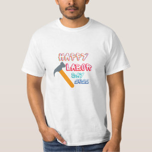  T-Shirt happy labour day