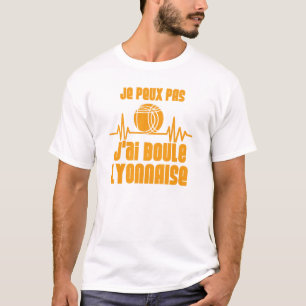 T-shirt Homme humoristique Je peux pas, j'ai Boul