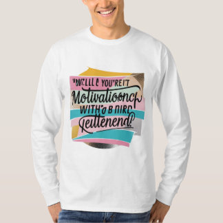 T-shirt/ hoodies/ Sweatshirt "Quotes" logo design