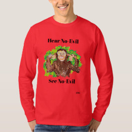 T-shirt: Hoor geen kwaad T-shirt