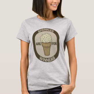 T-Shirt Humor, Sprinkles is voor Winners