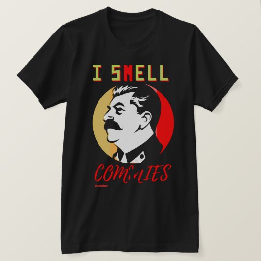 T-shirt "I SMELL COMMIES 3 STALIN" (Design voorkant)