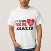 T-Shirt - Ich Liebe Demokratie (Voorkant)