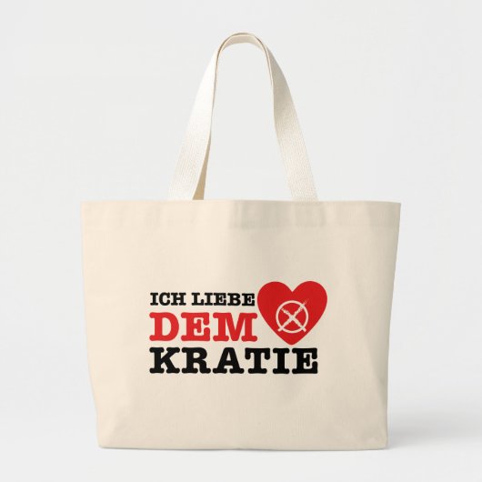 T-Shirt - Ich Liebe Demokratie Grote Tote Bag (Voorkant)