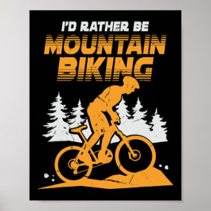 T-shirt Ik ging liever mountainbiken  Poster