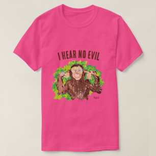 T-shirt : ik hoor geen kwaad