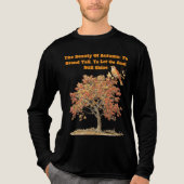 T-Shirt-Inspirational Fall Quote Tri-Blend Shirt (Voorkant volledig)
