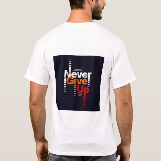T-Shirt is erg leuk N-Ever Give Up Typography (Achterkant)