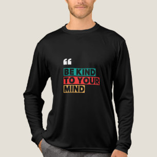 T-Shirt is goed voor je geest