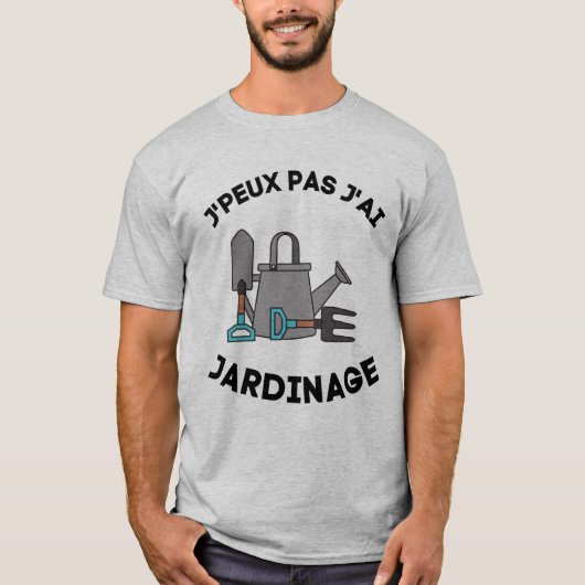 T-shirt je peux pas j'ai jardinage (Voorkant)