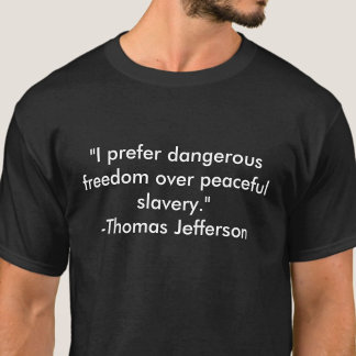 T-shirt Jefferson citeert vrijheid