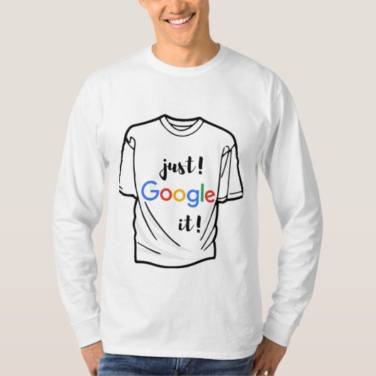 T-shirt just google it funny t shirt and professio (Voorkant)