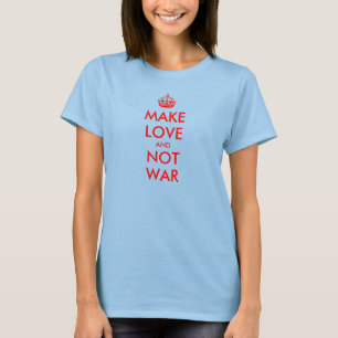 T-shirt 'Keep Calm' voor vrede   Maak liefde en ge