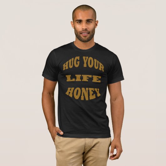 T-shirt / knuffel je leven honing (Voorkant volledig)