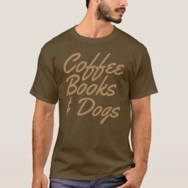 T-shirt "Koffee Books & Dogs"