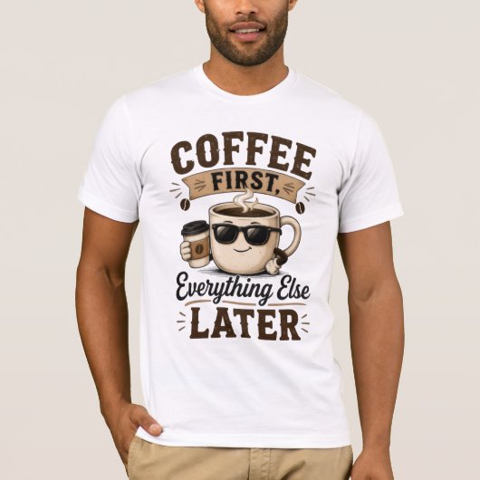 T-shirt 'Koffie eerst' (Voorkant)