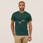 T-shirt laat je niet in de steek (Voorkant volledig)