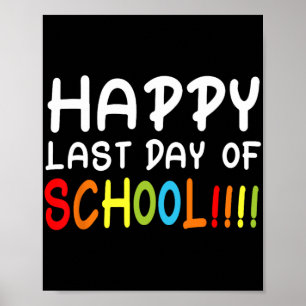 T-shirt laatste schooldag voor studenten en lerare poster