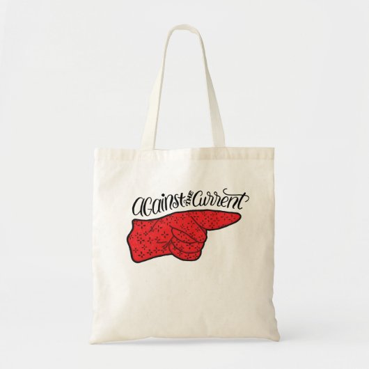 T-Shirt lettering Against the Current red black Tote Bag (Voorkant)