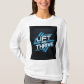 T-shirt "Lift and Thrive" (Voorkant)