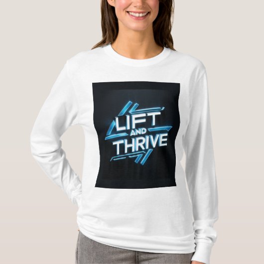 T-shirt "Lift and Thrive" (Voorkant)