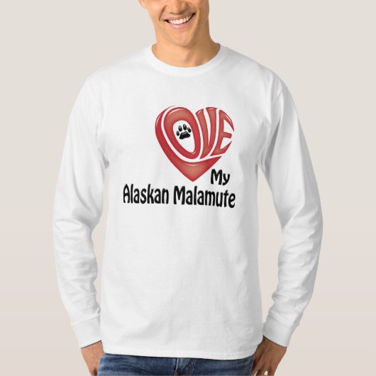 T-Shirt Long-sleeve Mannen: Love My Alaskan Malamu (Voorkant)
