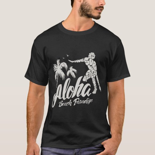T-shirt man. Aloha. Ik heb 'n paradijs. Hawaï (Voorkant)