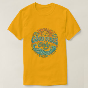 T-shirt met alleen goede vibraties Positieve Retro