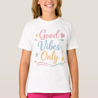 T-shirt met alleen goede vibraties voor kleurrijke