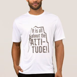T-shirt met attitude of hoogte bergbeklimmen grung