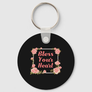 T-shirt met 'Bless Your Heart' en rozen Inspireren Sleutelhanger
