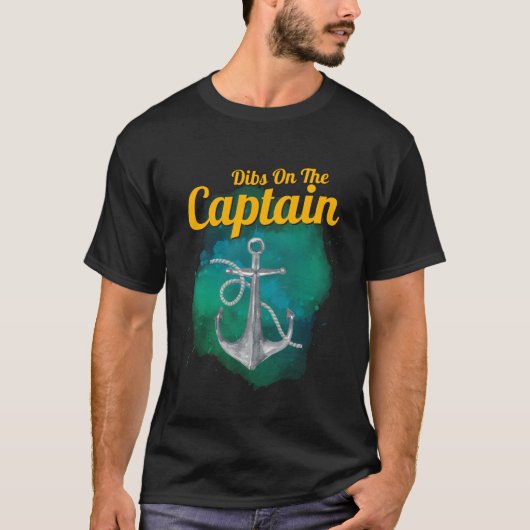 T-Shirt met 'Dibs On The Captain' Funny Boating Na (Voorkant)