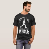 T-shirt met Duitse tekst Der Tut Nix Der Will Nur (Voorkant volledig)