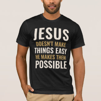 T-shirt met eigen tekst JESUS MAAKT DINGEN MOGELIJ
