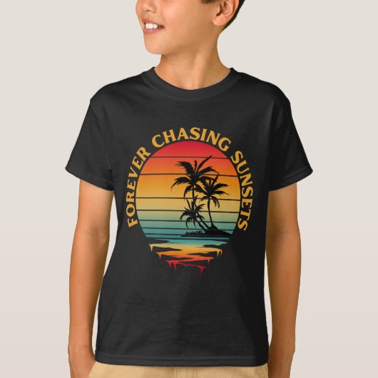 T-Shirt met FOREVER CHASING SUNSETS (Voorkant)
