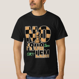 T-Shirt met 'Geen probleem' schaakpion-grafiek voo