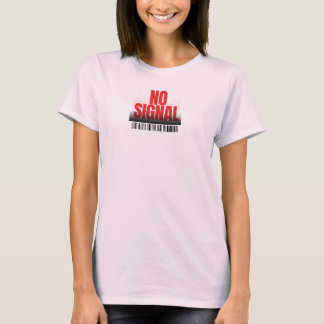 T-shirt met 'Geen Signaal' Offline Levensstijl
