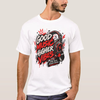 T-shirt met goede muziek en hogere vibes | Kleding