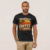 T-shirt met grappige spreuk 'Running on Coffee & C (Voorkant volledig)