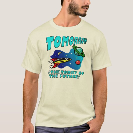 T-shirt met grappige tekst over de toekomst (Voorkant)