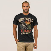 T-Shirt met grappige wasbeer en Dumpster Fire Ener (Voorkant volledig)